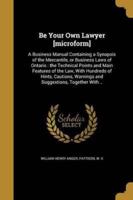 Be Your Own Lawyer [Microform]