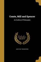 Comte, Mill and Spencer