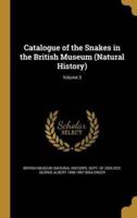 Catalogue of the Snakes in the British Museum (Natural History); Volume 3