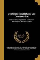 Conference on Natural Gas Conservation