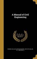 A Manual of Civil Engineering