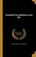 Conseils D'un Militaire À Son Fils