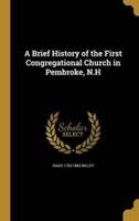 A Brief History of the First Congregational Church in Pembroke, N.H