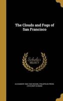 The Clouds and Fogs of San Francisco
