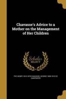 Chavasse's Advice to a Mother on the Management of Her Children
