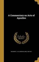 A Commentary on Acts of Apostles