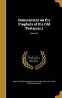 Commentary on the Prophets of the Old Testament; Volume 1