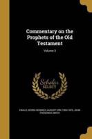 Commentary on the Prophets of the Old Testament; Volume 3