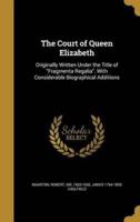 The Court of Queen Elizabeth