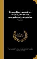 Comoediae Superstites Viginti; Novissime Recognitae Et Emendatae; Volumen 3