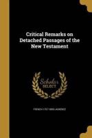 Critical Remarks on Detached Passages of the New Testament