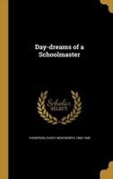Day-Dreams of a Schoolmaster