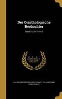 Der Ornithologische Beobachter; Band 15, 1917-1918