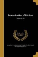 Determination of Lithium; Volume No.153