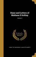 Diary and Letters of Madame D'Arblay; Volume 3