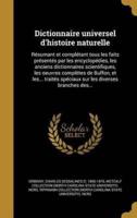 Dictionnaire Universel D'histoire Naturelle