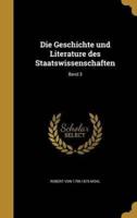 Die Geschichte Und Literature Des Staatswissenschaften; Band 3