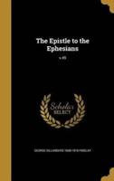 The Epistle to the Ephesians; V.49