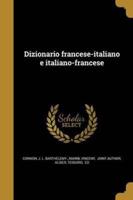 Dizionario Francese-Italiano E Italiano-Francese