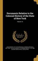 Documents Relative to the Colonial History of the State of New York; Volume 15