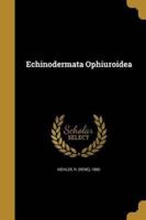 Echinodermata Ophiuroidea