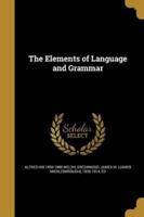 The Elements of Language and Grammar