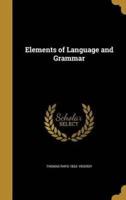 Elements of Language and Grammar