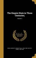 The Empire State in Three Centuries;; Volume 1