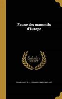 Faune Des Mammifs d'Europe