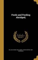 Feeds and Feeding Abridged;