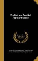 English and Scottish Popular Ballads;