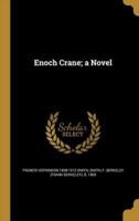 Enoch Crane; a Novel