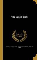 The Gentle Craft