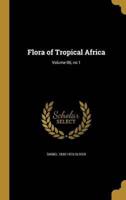 Flora of Tropical Africa; Volume 06, No 1