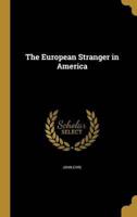 The European Stranger in America