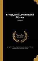 Essays, Moral, Political and Literary; Volume 2