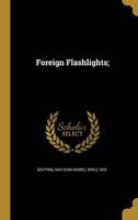 Foreign Flashlights;