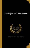 The Flight, and Other Poems