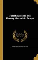 Forest Nurseries and Nursery Methods in Europe