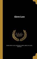 Glove Lore