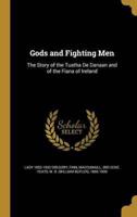 Gods and Fighting Men