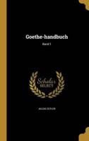 Goethe-Handbuch; Band 1