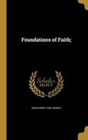 Foundations of Faith;