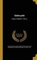 Goloe Pole