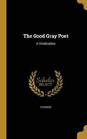 The Good Gray Poet