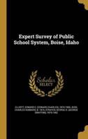 Expert Survey of Public School System, Boise, Idaho