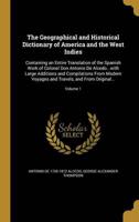 The Geographical and Historical Dictionary of America and the West Indies