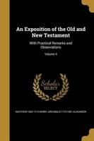 An Exposition of the Old and New Testament