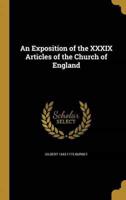 An Exposition of the XXXIX Articles of the Church of England