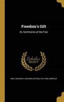 Freedom's Gift